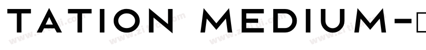 tation Medium字体转换 tation Medium字体转换